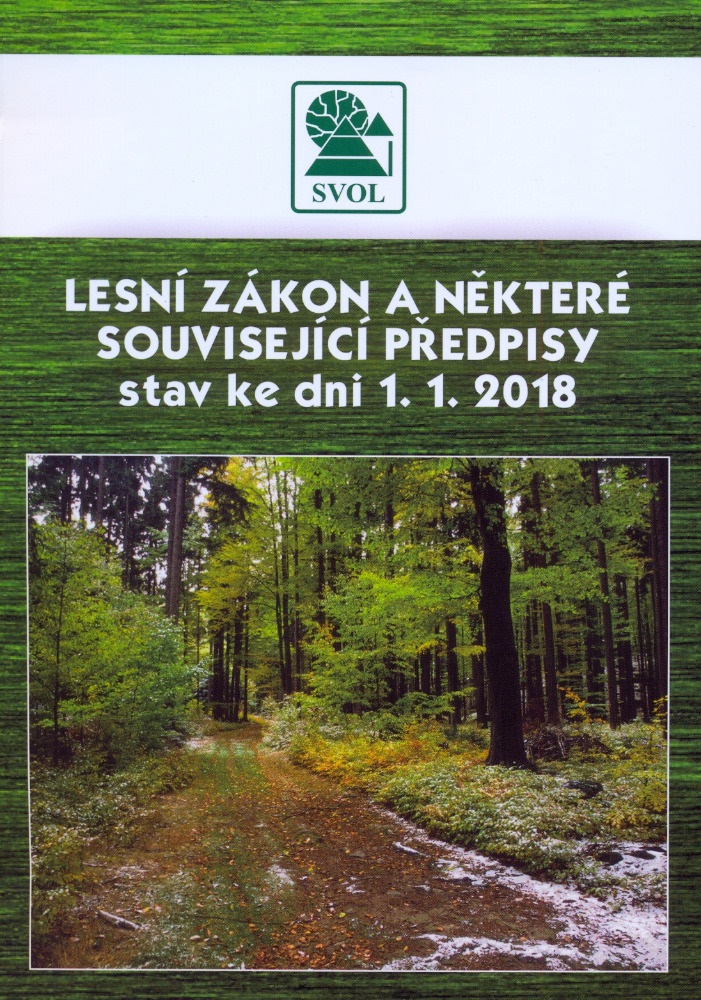 Lesní zákon a související předpisy stav ke dni 1.1.2018