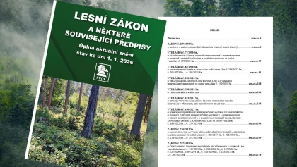 DOTISK: LESNÍ ZÁKON a některé související předpisy, úplná aktuální znění k 1. 1. 2026